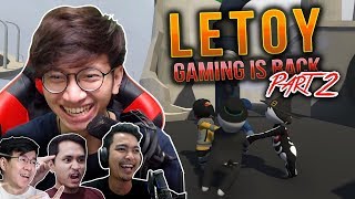 Letoy Gaming is Back Part 2