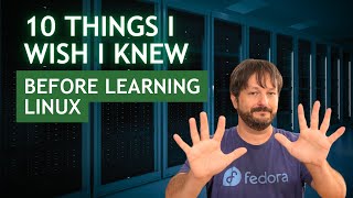 New Linux User: 10 Things I Wish I Knew When I First Started