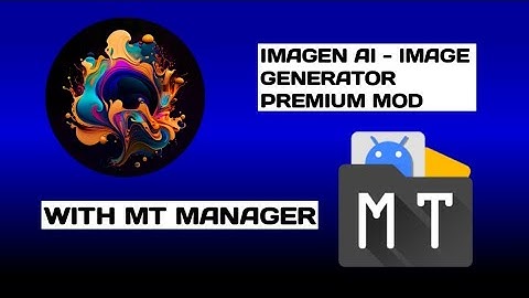 IMAGEN AI - IMAGE GENERATOR V1.1 PREMIUM MOD HAX WITH MT MANAGER