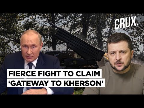 Battle for Kherson | Heavy Fighting for Crucial Town, Ukraine Says Russia Blowing Up Bridges