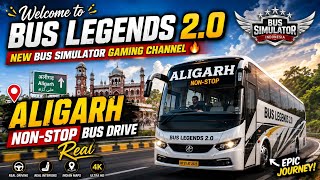🚍 Welcome to Bus Legends 2.0 | New Bus Simulator Gaming Channel 🔥 Aligarh Non-Stop Bus Drive Real screenshot 5