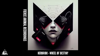 Herbrido - Wheel of Destiny (Original Mix)