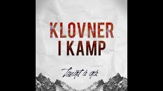 Video thumbnail of "Klovner i Kamp - Langt å gå (lyrics)"