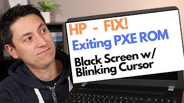 How To Fix HP Black Screen Blinking Cursor / Exiting PXE ROM Error Fix