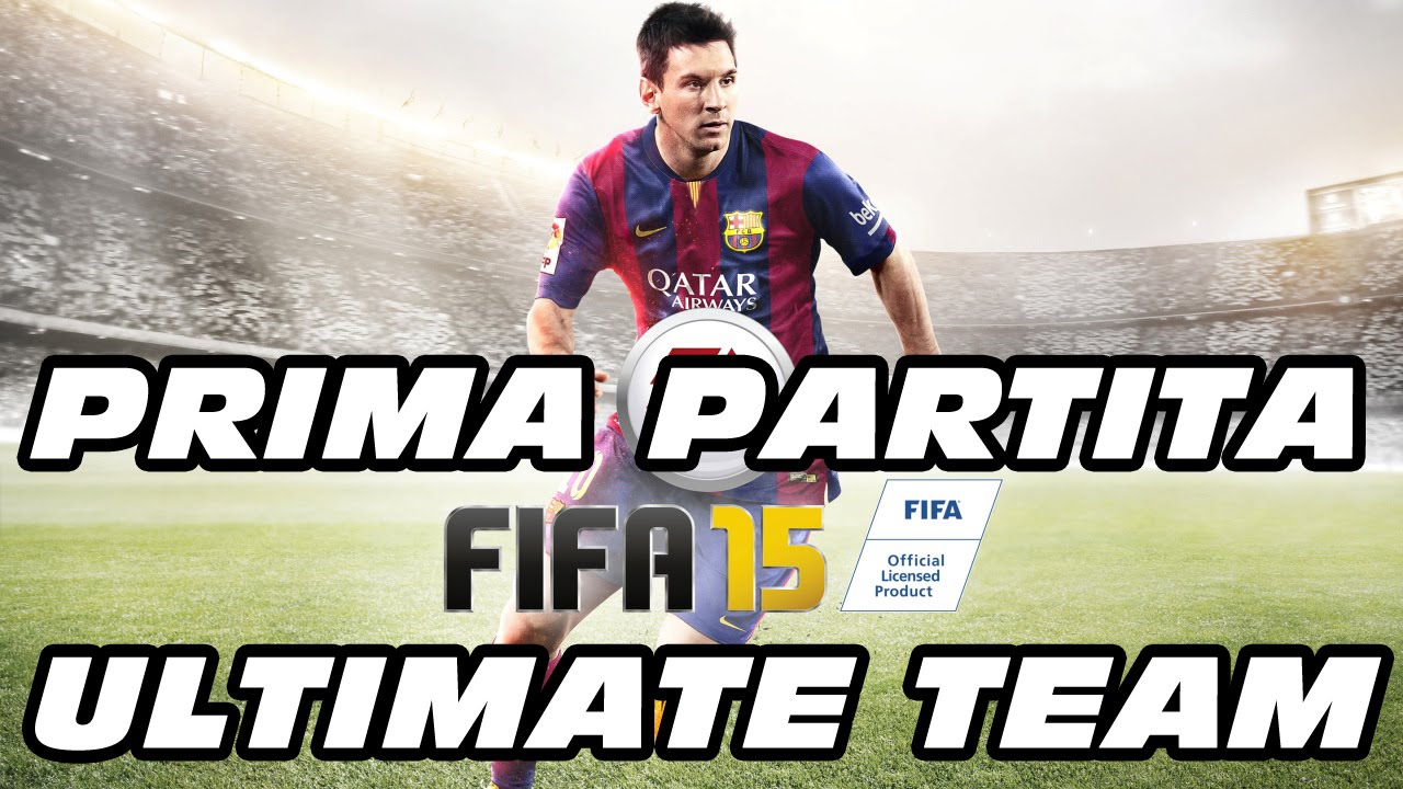 FIFA 15 - Prima partita all'Ultimate Team - FUT 15 Gameplay ITA