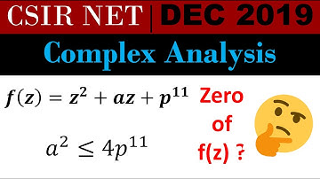 CSIR NET MATHEMATICS DEC 2019 | Complex Analysis |Zeros of Function of Complex Variables (Section B)