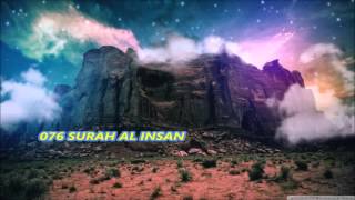 076 SURAH AL INSAN, (Audio) Recited By Sheikh Abdul Rahman Al-Sudais