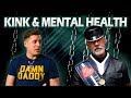 Mental Health, Kink and Conversion Therapy - With Ralph Bruneau