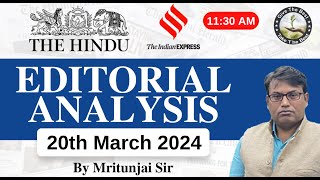 UPSC CSE 2024 | The Hindu Editorial Analysis for IAS Preparation by Mritunjai Sir | 20 March 2024