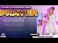 MAOMBI PRAYER PASTOR AGNES MURWA 