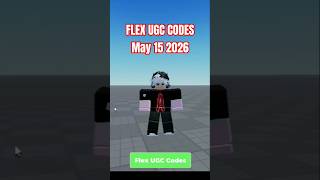 Flex UGC Codes in May 15- 2026 (*WORKED*) #Roblox #edit #codes #UGC#2026#fypシ