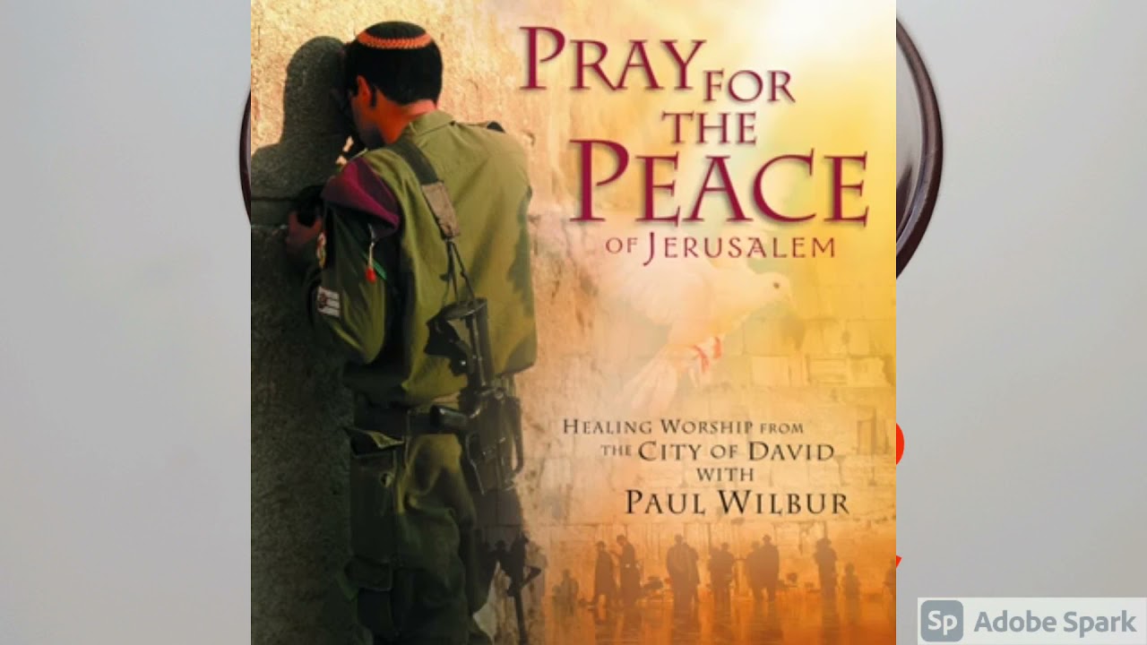 Shalom Jerusalem loop Paul Wilbur