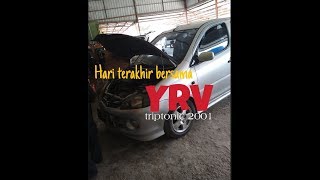 Hari Terakhir Bersama Yrv