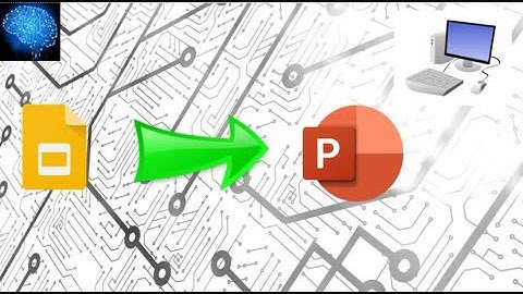 Convert Google Slides To A Microsoft PowerPoint