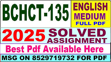 BCHCT 135 solved assignment 2025 || bchct 135 solved assignment 2025 in English || ignou bchct135