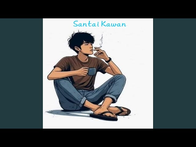 Santai Kawan