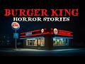 9 True Burger King Horror Stories | The Night Shift at Burger King That Still Haunts Me 😱🇺🇸