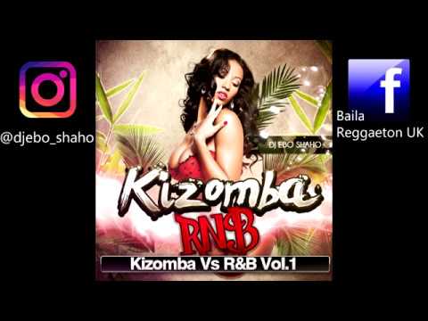 DJ EBO – RnB Vs Kizomba Mix Vol.1