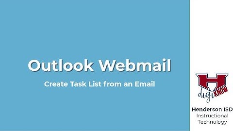 Outlook Webmail: Create a Task from an Email