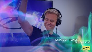 A State Of Trance Episode 1036 - Armin Van Buuren (Astateoftrance )