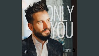 Only You - Chad Lefkowitz-Brown