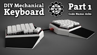 P4: Fully DIY Mechanical Keyboard (Code name: Arke)| Plate & Parts | Part 1