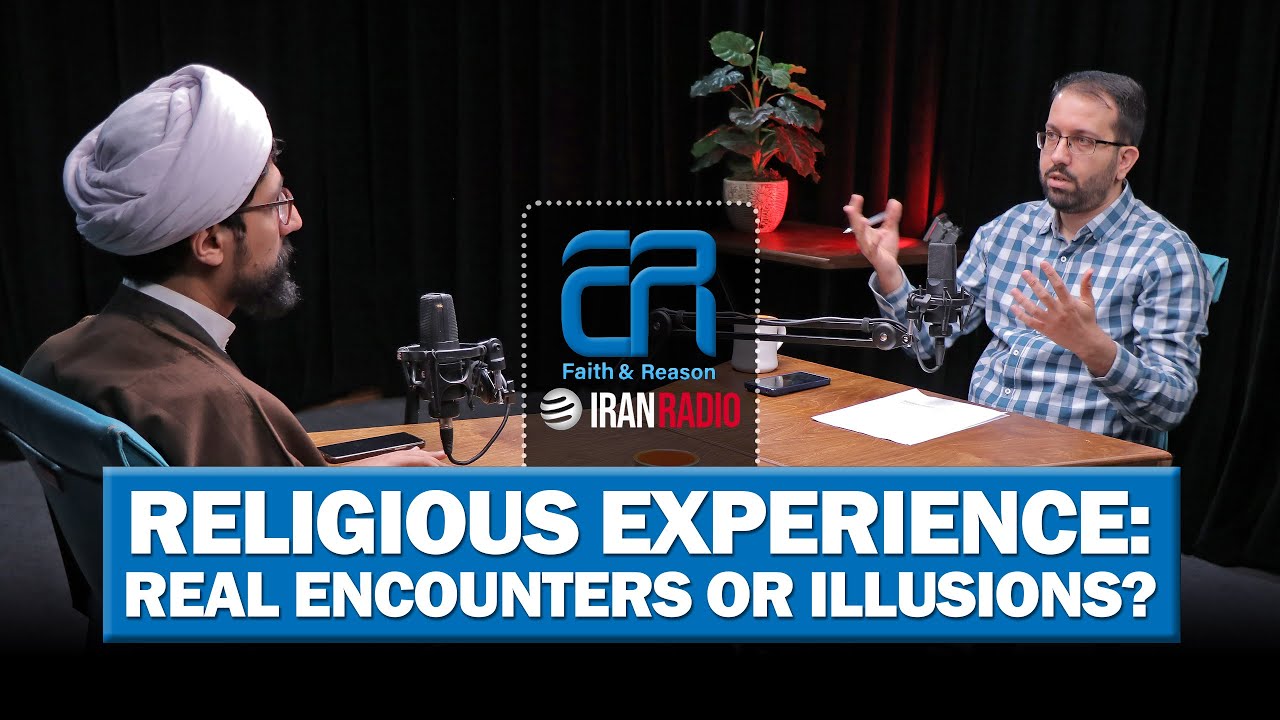 Religious Experience | Faith and Reason Episode 8 | Syed Ali & Shaikh Hussain Latifi
