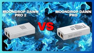 Moondrop Dawn Pro 2 vs Dawn Pro — Which USB DAC Is Best for You In 2026!