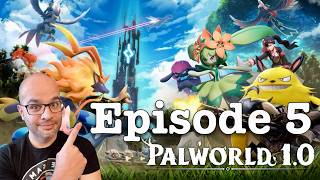 PALWORLD 1.0 Release / Episode 5