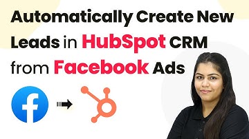 How to Automatically Create New Leads in HubSpot CRM from Facebook Ads