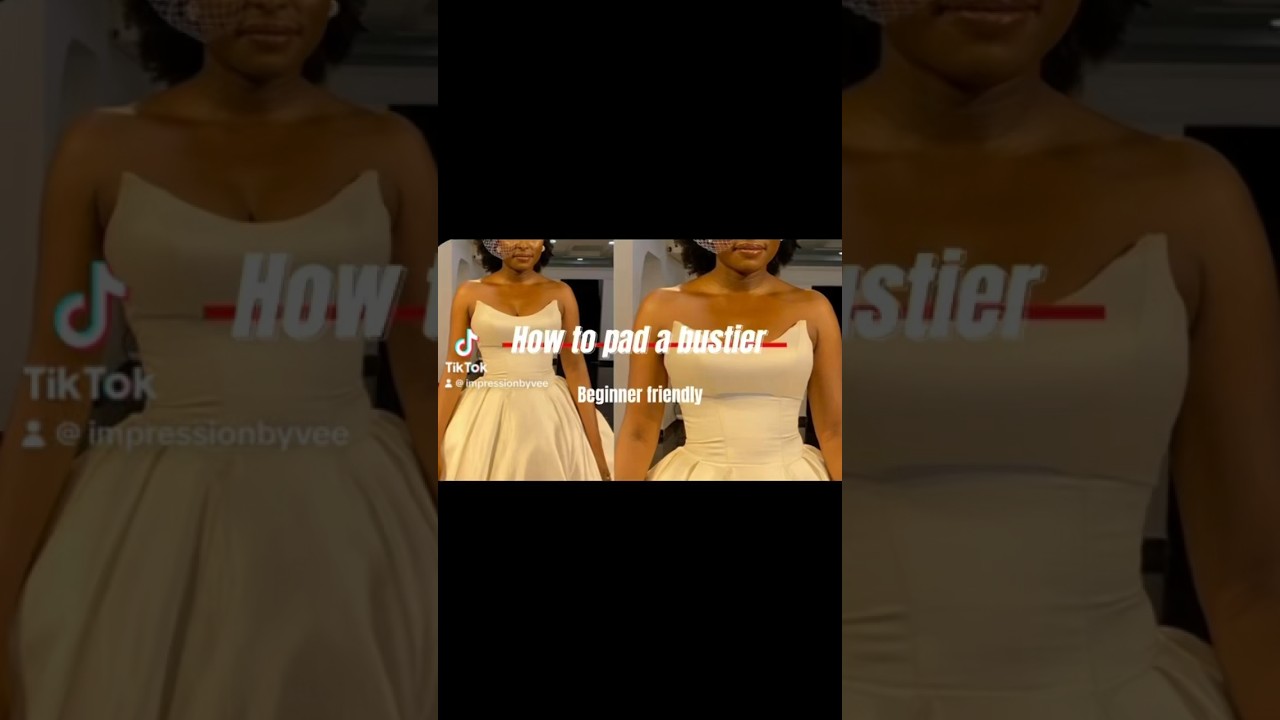 Pad a bustier in one minute 