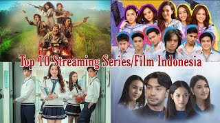 Top 10 Streaming Series/Film Indonesia - Netflix WeTV Vidio Primevideo Disneyplus ID | Part. 1