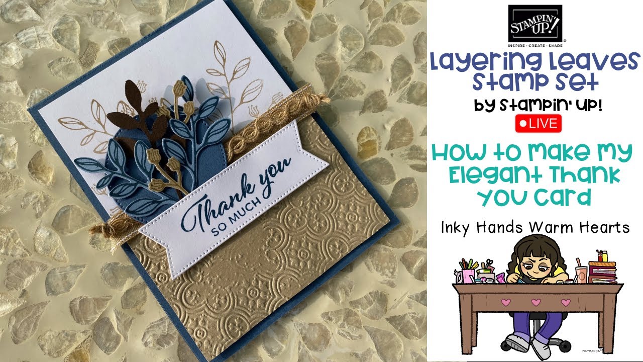 🌿 How to Make My Elegant Thank You Card - Layering Leaves - Stampin' Up ...