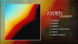 Ayden - Seadrift (2025) (Full Album)