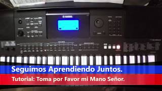 Miniatura del video "Tutorial: Toma Por Favor mi mano Señor."