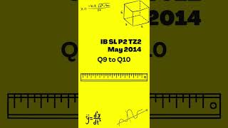 IB Math Past Paper SL P2 TZ2 May 2014 Q9 - Q10