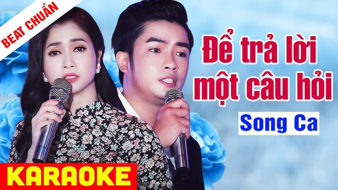 KARAOKE Để Trả Lời Một Câu Hỏi Song Ca - Beat Chuẩn Thiên Quang Phương Anh | Võ Hoàng Karaoke