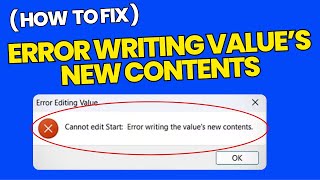 Fix “Error Writing Value’s New Contents” in Windows Registry Windows 11/10