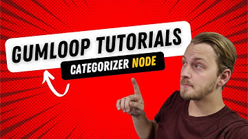 Gumloop Tutorial | Categorizer
