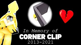 Corner Clip Tribute in ROBLOX (2013-2021)