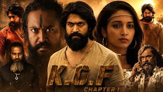 KGF Chapter 1 Full Movie kannada Yash, Srinidhi Shetty, Anant Naga, Achyuth Kumar Breakdown & Review