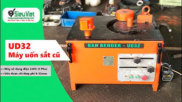 Máy uốn sắt UD32 Hàn Quốc - Máy cũ nguyên zin - Uốn tối đa phi 32