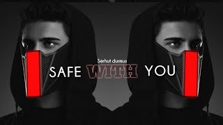 Serhat Durmus - Safe With You