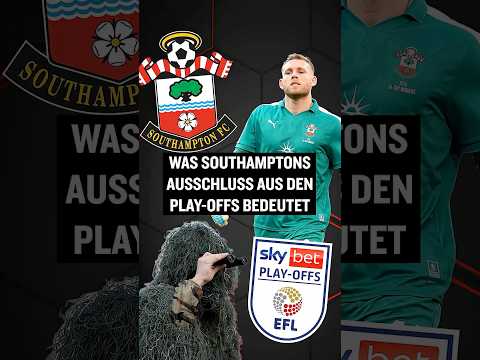 In 60 Sekunden erklärt: Das bedeutet Southamptons Ausschluss aus den Play-offs #shorts