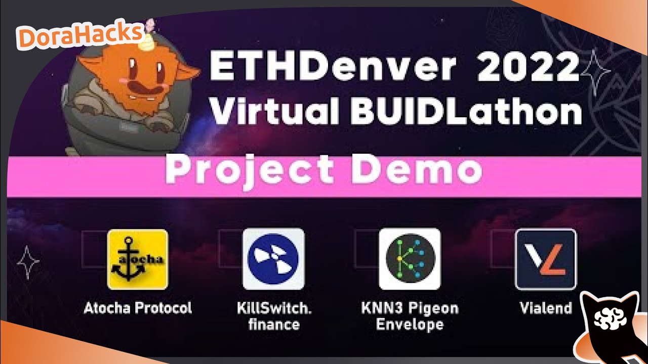 Project Demo III | ETHDenver 2022 Virtual BUIDLathon 