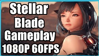 Stellar Blade Gameplay [1080p 60fps]