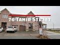 Virtual Tour 76 Tahir St, Vaughan