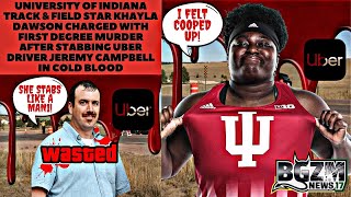 Indiana Track & Field Star Khayla Dawson Charged With Murder of Uber Driver Jeremy Campbell