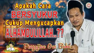 Apakah Bersyukur Cukup Mengucapkan 