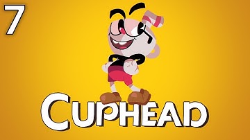 Northernlion Plays - Cuphead - Episode 7 [I Am Not Being Paid Scale For Being In This Play]